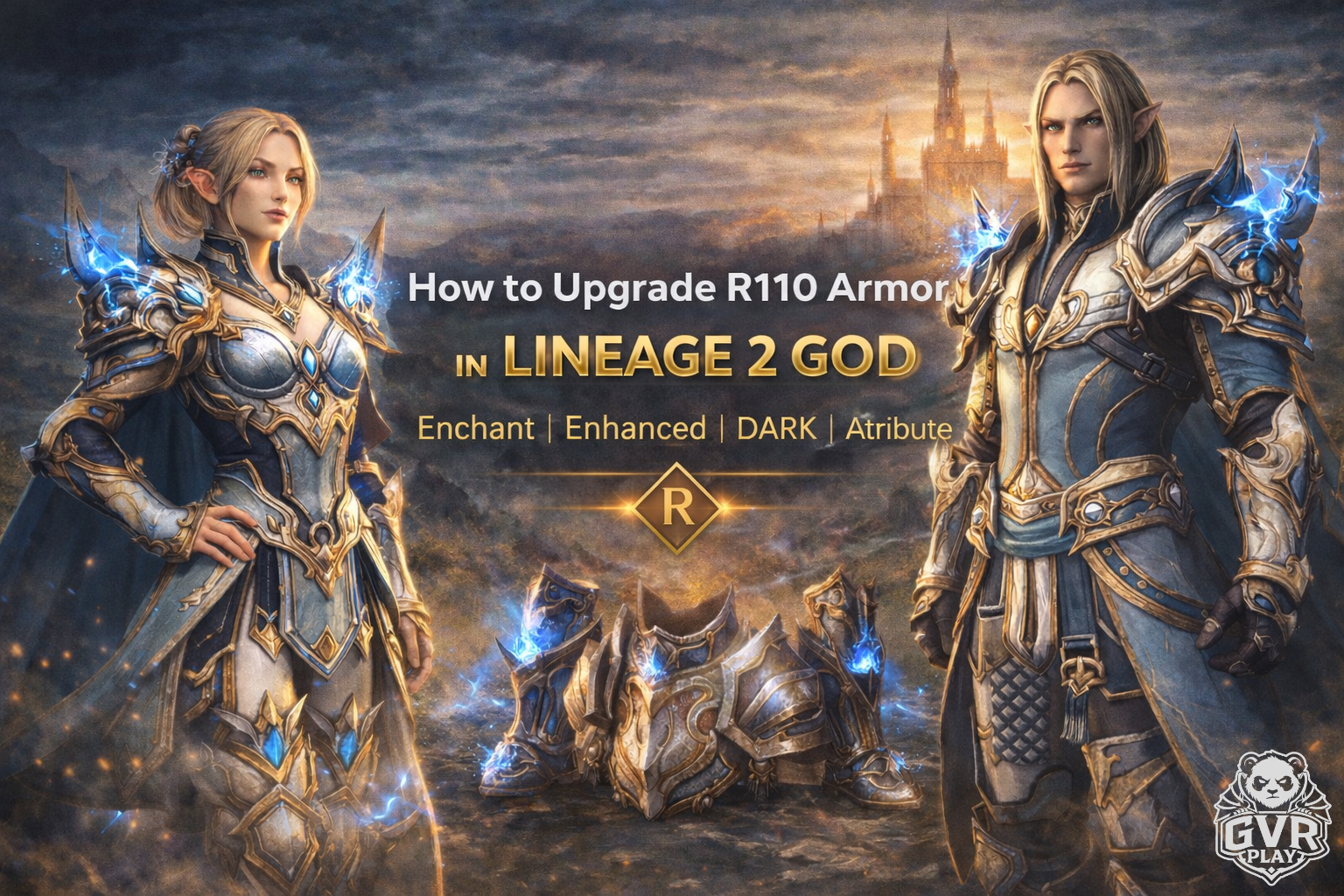 How to Upgrade R110 Armor in Lineage 2 GOD Enchant Enhanced DARK Attribute